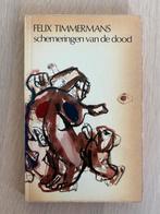 Schemeringen van de dood - Felix Timmermans, Ophalen of Verzenden, Gelezen, België