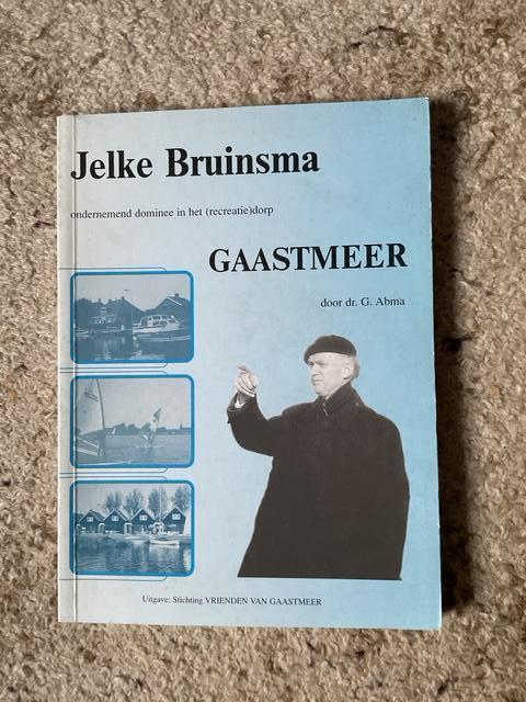 Jelke Bruinsma  dominee in Gaastmeer, Boeken, Geschiedenis | Stad en Regio, Zo goed als nieuw, Ophalen of Verzenden
