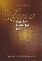 Leven naar uw goddelijk bevel Ds A.Hoogerland 978905551259, Boeken, Ophalen of Verzenden, Zo goed als nieuw, Ds A.Hoogerland, Christendom | Protestants