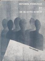 Zuithoff, Ate - Hendrik Werkman en de Blauwe Schuit 1995, Ophalen of Verzenden, Gelezen, Grafische vormgeving