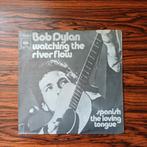 Bob Dylan - Watching the River Flow - Vinyl Single, Ophalen of Verzenden, Gebruikt