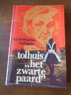 H.J. van Nijnatten-Doffegnies - Tolhuis "Het zwarte paard", Boeken, Romans, Gelezen, Ophalen of Verzenden, H.J. van Nijnatten