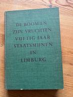 De boom en zijn vruchten, Vijftig jaar staatsmijnen, Boeken, Geschiedenis | Stad en Regio, Ophalen, Gelezen