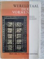 Wereldtaal der vormen, prof.dr. E.F. van der Grinten, Gelezen, Ophalen of Verzenden, Prof. van der Grinten, Overige onderwerpen