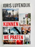 Joris Luyendijk - Kunnen we praten, Nederland, Joris Luyendijk, Ophalen of Verzenden, Zo goed als nieuw