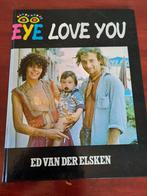 Ed van der Elsken, Eye love you, Ophalen of Verzenden, Zo goed als nieuw, Fotografen