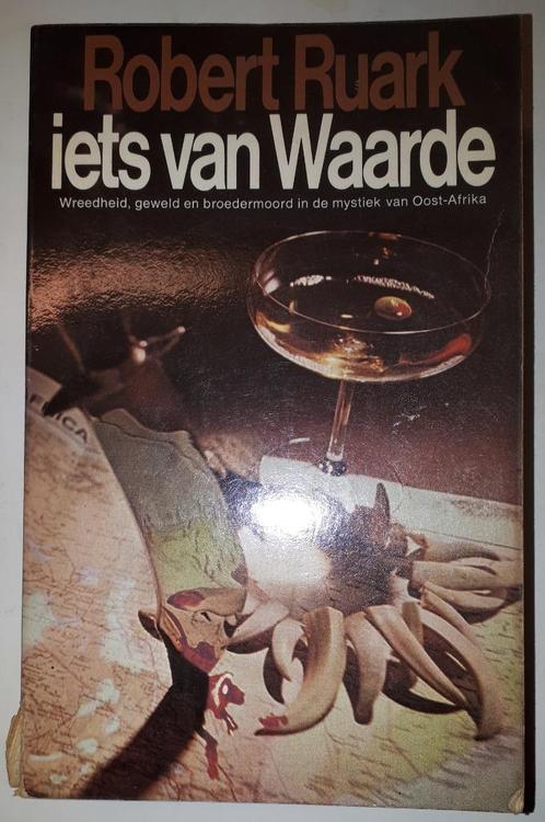 Iets van waarde - Robert Ruark, Boeken, Romans, Gelezen, Nederland, Ophalen of Verzenden