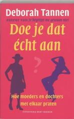 Doe je dat echt aan - Deborah Tannen, Verzenden, Zo goed als nieuw