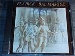 Flairck - Bal Masque, Ophalen of Verzenden, 1960 tot 1980, Zo goed als nieuw