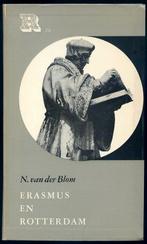 Erasmus en Rotterdam, drs. N. van der Blom, Boeken, Geschiedenis | Vaderland, Gelezen, 15e en 16e eeuw, Drs. N. van der Blom, Ophalen of Verzenden