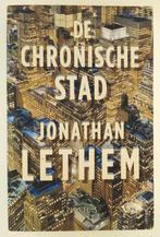 Lethem, Jonathan - De chronische stad, Boeken, Verzenden, Gelezen