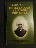 Brieven aan Veluwse Vrienden - Ds. Elias Fransen, Ophalen, Zo goed als nieuw