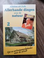 Allerhande dingen over de natuur - Klazien uit Zalk, Gelezen, Natuur algemeen, Ophalen of Verzenden, Klazien uit Zalk