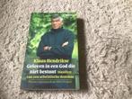 Geloven in een god  die niet bestaat Hendrikse  giro 555, Boeken, Ophalen of Verzenden, Zo goed als nieuw