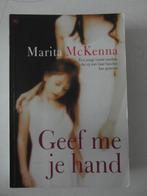 Geef me je hand,  Maria McKenna, Boeken, Ophalen of Verzenden, Zo goed als nieuw, Nederland
