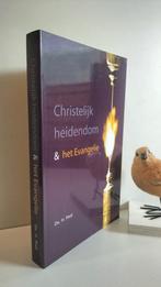 Poot, Ds. H.; Christelijk heidendom & het Evangelie, Ophalen of Verzenden, Gelezen, Christendom | Protestants