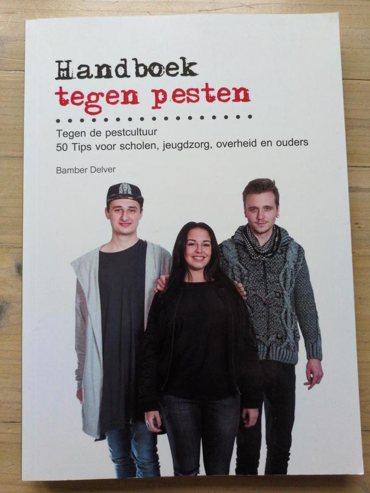 Handboek tegen pesten - Bamber Delver, Boeken, Studieboeken en Cursussen, Zo goed als nieuw, HBO, Beta, Ophalen of Verzenden