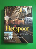 Boek Het Spoor 150 jaar Ns, Ophalen of Verzenden, 20e eeuw of later, Zo goed als nieuw