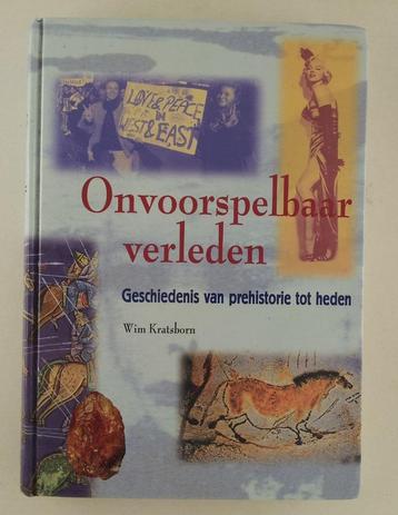 Kratsborn, Wim - Onvoorspelbaar verleden / geschiedenis van beschikbaar voor biedingen