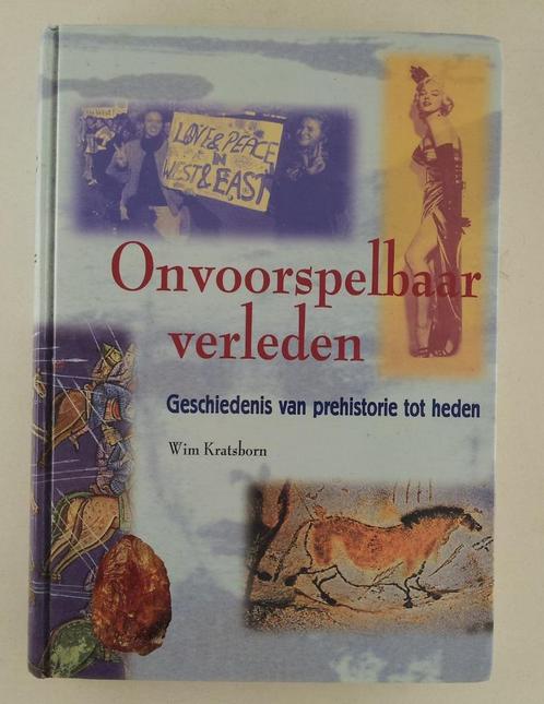 Kratsborn, Wim - Onvoorspelbaar verleden / geschiedenis van, Boeken, Studieboeken en Cursussen, Gelezen, Verzenden