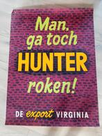 Hunter affiche. Man ha toch Hunter roken!, Ophalen of Verzenden, A1 t/m A3, Reclame, Rechthoekig Staand