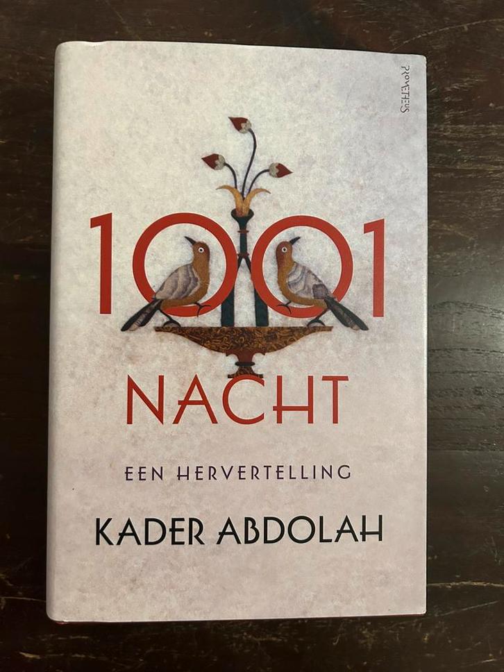 Kader Abdolah - 1001 nacht - een hervertelling, Boeken, Literatuur, Zo goed als nieuw, Ophalen of Verzenden