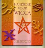 Handboek voor wicca Sue Bowes, Boeken, Ophalen of Verzenden, Gelezen