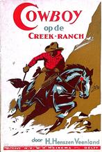 Cowboy op de Creek Ranch, Ophalen of Verzenden, Gelezen, H. Henszen Veenland, Fictie algemeen