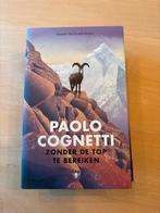 Paolo Cognetti - Zonder de top te bereiken, Ophalen of Verzenden, Zo goed als nieuw, Europa overig
