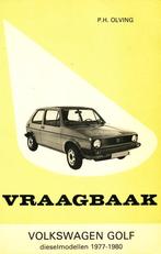 Vraagbaak Volkswagen Golf 1977 - 1980 - P.H. Olving  Dieselm, Auto diversen, Handleidingen en Instructieboekjes, Verzenden