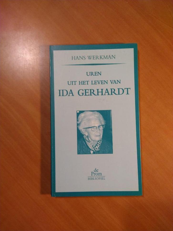 Werkman, Hans. Uren uit het leven van Ida Gerhardt, Boeken, Biografieën, Zo goed als nieuw, Ophalen of Verzenden