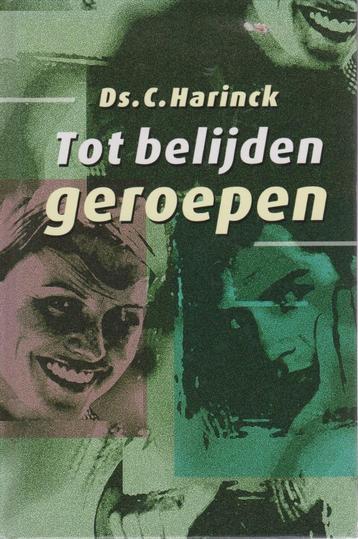 Ds.C.Harinck - Tot belijden geroepen beschikbaar voor biedingen