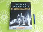 Midas Dekkers - De vergankelijkheid, Boeken, Ophalen of Verzenden, Zo goed als nieuw, Midas Dekkers