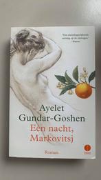 Ayelet Gundar-Goshen - Eén nacht, Markovitsj, Boeken, Literatuur, Ophalen of Verzenden, Ayelet Gundar-Goshen, Zo goed als nieuw