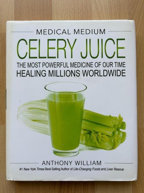 Celery Juice – Anthony William (Medical Medium), Boeken, Gezondheid, Dieet en Voeding, Zo goed als nieuw, Dieet en Voeding, Ophalen of Verzenden