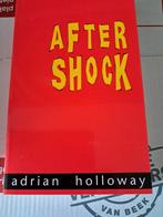 A. Holloway - Shock en Aftershock, Ophalen of Verzenden, Zo goed als nieuw, A. Holloway