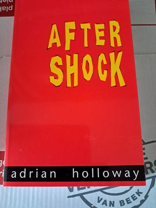 A. Holloway - Shock en Aftershock, Boeken, Kinderboeken | Jeugd | 13 jaar en ouder, Zo goed als nieuw, Ophalen of Verzenden