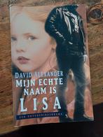 Mijn Echte Naam is Lisa - David Alexander, Ophalen of Verzenden