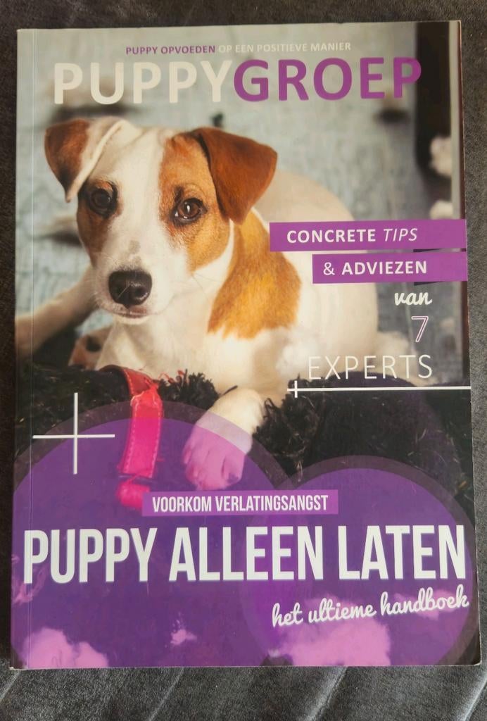 Puppygroep: Puppy Alleen Laten - Het Ultieme Handboek, Ophalen of Verzenden, Gelezen, Honden, Puppygroep Experts