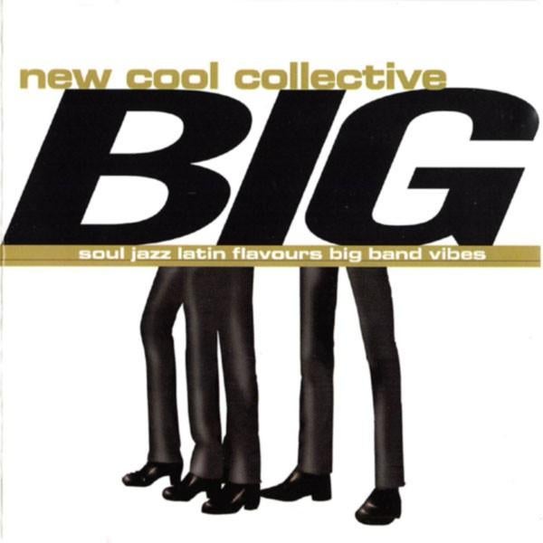 New Cool Collective – Big CD, Ophalen of Verzenden, 1980 tot heden, Gebruikt, Jazz