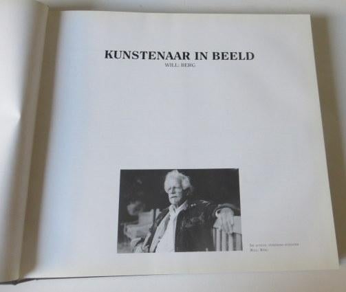 Will Berg: Kunstenaar in beeld, Will Berg, Ophalen of Verzenden, Zo goed als nieuw, Schilder- en Tekenkunst