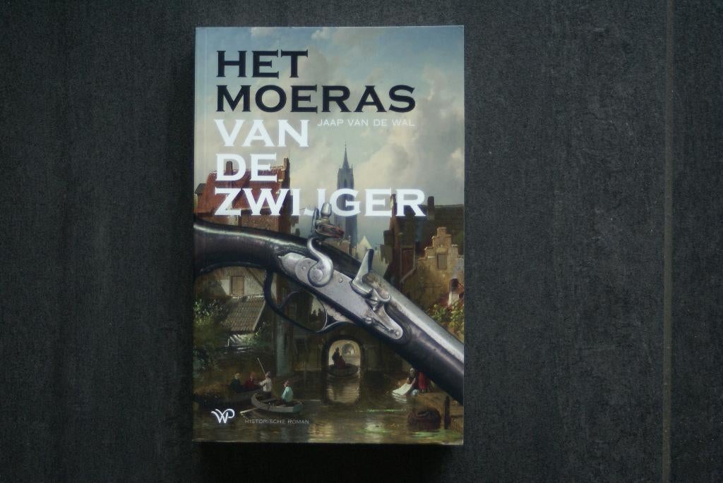 Het MOERAS van de ZWIJGER.... Jaap van de Wal.. (2023), Ophalen of Verzenden, Zo goed als nieuw