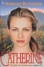 Barbara Bickmore  -  Catherine (Hardcover/Gebonden), Ophalen of Verzenden, Zo goed als nieuw