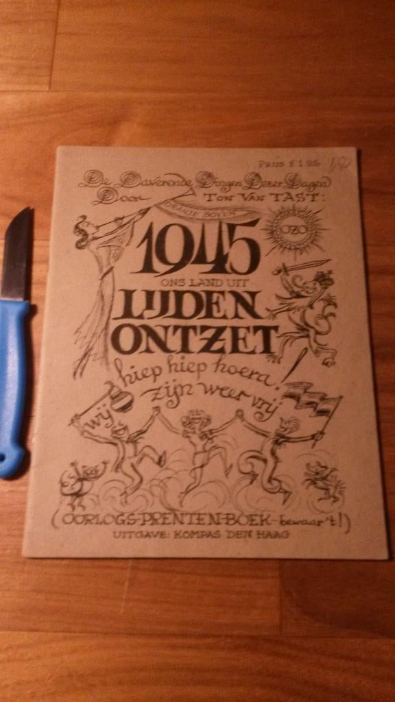 Prentenboek bevrijding 1945, Ophalen of Verzenden, Ton van Tast
