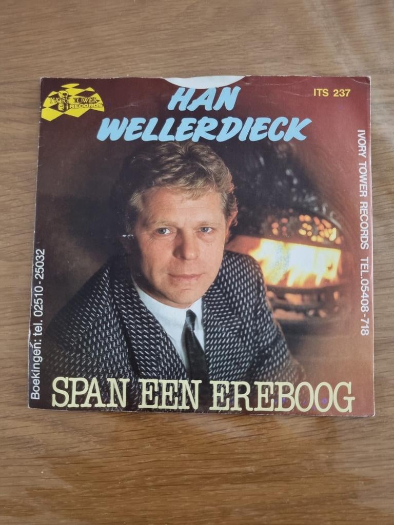 Han Wellerdieck - Span Een Ereboog / Een Liefde Kapot Single, Ophalen of Verzenden, Gebruikt