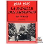 1944-1945 La bataille des Ardennes en images Michel Gregoire, Boeken, Tweede Wereldoorlog, Ophalen of Verzenden, Zo goed als nieuw
