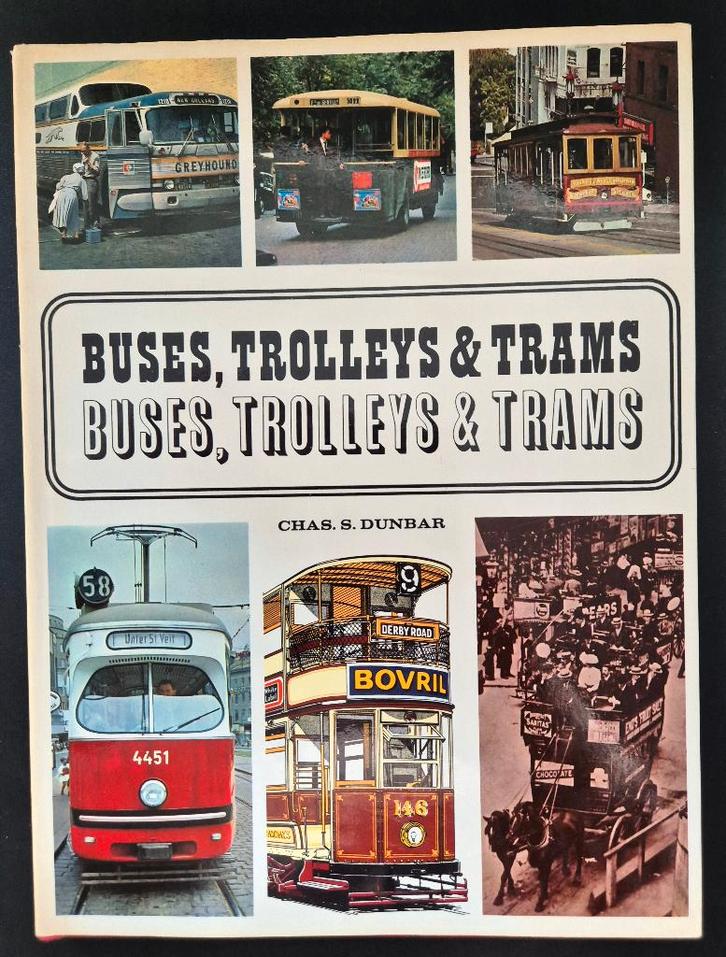 Buses, Trolley's & Trams - Chas.S. Dunbar, Boeken, Vervoer en Transport, Zo goed als nieuw, Bus, Verzenden