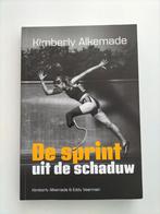 Kimberley Alkemade De sprint uit de schaduw, Ophalen of Verzenden, Balsport