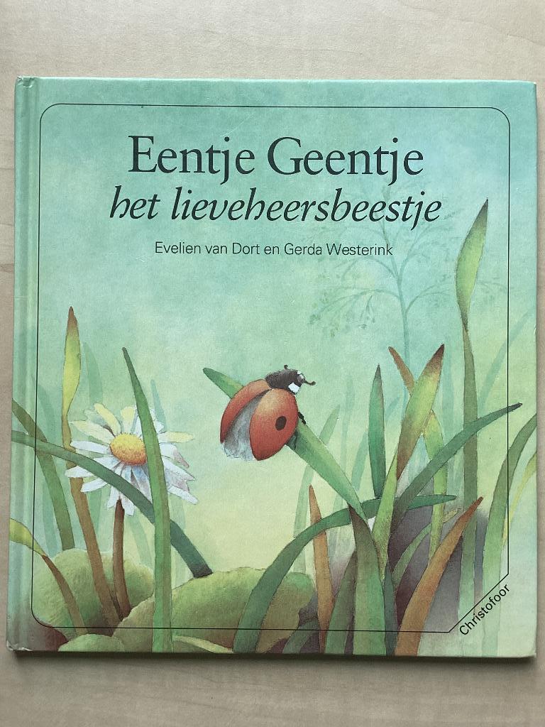 Evelien van Dort - Eentje Geentje het lieveheersbeestje, Ophalen, Fictie algemeen, Zo goed als nieuw, Voorleesboek