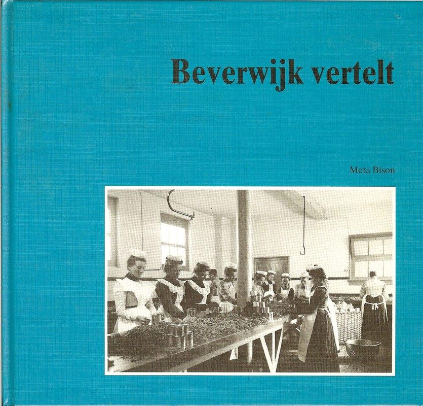Meta Bison - Beverwijk vertelt Uitgever Europese Bibliotheek, Boeken, Ophalen of Verzenden, Zo goed als nieuw